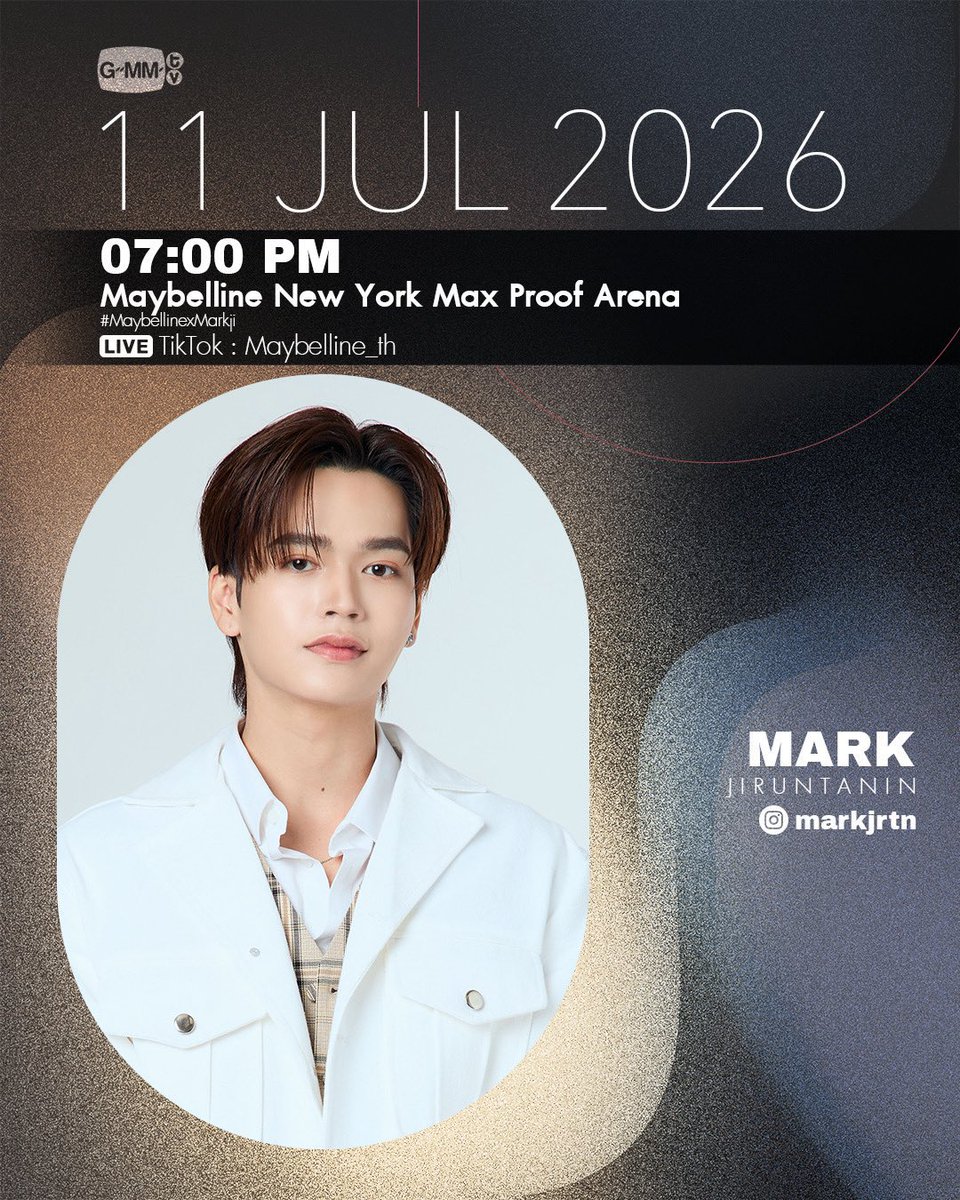 markjrtnfanclub's tweet photo. #Markjrtn_Schedule #markjrtn
วันนี้! พบกับมาร์ค จิรันธนิน ในไลฟ์ Maybelline New York Max Proof Arena  กันนะคะ☔✨

🗓️ 11 กรกฎาคม 2569
⏰ 19:00 | 7 PM (GMT+7)
🎥 TikTok : Maybelline

Start trending 18:45 | 6:45 PM (GMT+7)
— Keyword🗝️
MAYBELLINE MATTEMAX MARKJI
— Hashtag#️⃣
#.MaybellinexMarkji

🔗 https://t.co/NqPzBwL8SO