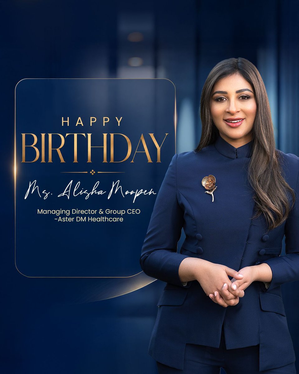 ASTERHealthcare's tweet photo. Wishing our Managing Director &amp; Group CEO, Ms. Alisha Moopen, a very Happy Birthday! 
Thank you for your visionary leadership, dedication, and passion for transforming healthcare. Wishing you a good health, happiness, and continued success in the years ahead. https://t.co/ATx6z35N4N