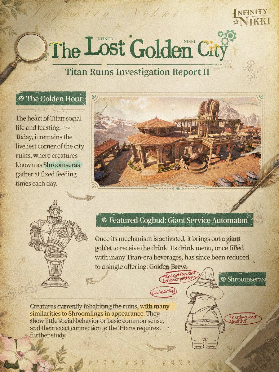 InfinityNikkiEN's tweet photo. ♾Field Dispatch Fragment | New Findings from the Titan Ruins

A transmission from an unknown adventurer has come through...

To the Terra Alliance Adventurer Association:
Through a fortunate turn of events, I arrived at the ruins of the Titan capital and carried out a preliminary survey. The buildings within the city-state are remarkably well preserved, the automatons are still turning, and unknown creatures have made their home among the ruins. Yet many questions remain and call for further investigation. This brief report is a fragment sent ahead of a deeper survey. In addition, my personal funds have now run dry, making continued operations difficult. I sincerely request that the Association consider providing spons￥^&`...

◆ The transmission was cut off. The record is still being restored.
◆ Stay tuned for the Version 2.8 Special Preview Livestream on July 11 at 19:00 (UTC-7) for more reveals. Details on the new region and the finale of the Itzaland main story are coming soon!

——
➤ Infinity Nikki Version 2.8 Golden Dust launches globally on July 16 (UTC-7)!
➤ Download Now: https://t.co/soaPebzlY9
➤ Join us on Facebook Group: https://t.co/rabLOeX3ac
#InfinityNikki
#GoldenDust
#GoldenCity