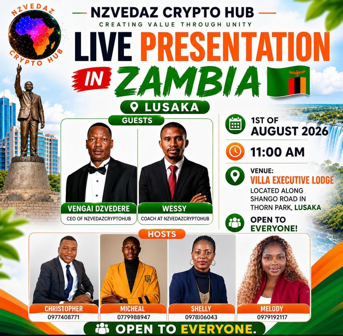 beebramwell's tweet photo. 🇿🇲 NZVEDAZ CRYPTO HUB LIVE PRESENTATION IN LUSAKA, ZAMBIA 🇿🇲

We are excited to invite you to an inspiring live presentation focused on cryptocurrency, blockchain education, business opportunities, and community growth.

📍 Venue: Villa Executive Lodge, located along Shango Road, Thorn Park, Lusaka
🗓️ Date: Saturday, 1 August 2026
🕚 Time: 11:00 AM
🎟️ Entry: Open to Everyone

🎙️ Guests
• Vengai Dzvedere – CEO of Nzvedaz Crypto Hub
• Wessy – Coach at Nzvedaz Crypto Hub

🤝 Hosts
• Christopher – 0977408771
• Micheal – 0779988947
• Shelly – 0978506043
• Melody – 0979192117

✨ Creating Value Through Unity ✨

Whether you are new to crypto or already experienced, this event is designed to educate, inspire, and connect people who are passionate about building a better financial future through blockchain technology.

Come and learn:
✅ Crypto & blockchain fundamentals
✅ Wealth creation opportunities in the digital economy
✅ Community building and networking
✅ The vision and mission of Nzvedaz Crypto Hub

Bring a friend and join us for a powerful session of learning, networking, and growth. We look forward to meeting you in Lusaka!

#NzvedazCryptoHub #Lusaka #Zambia #Crypto #Blockchain #Web3 #CryptoEducation #FinancialEducation #CreatingValueThroughUnity