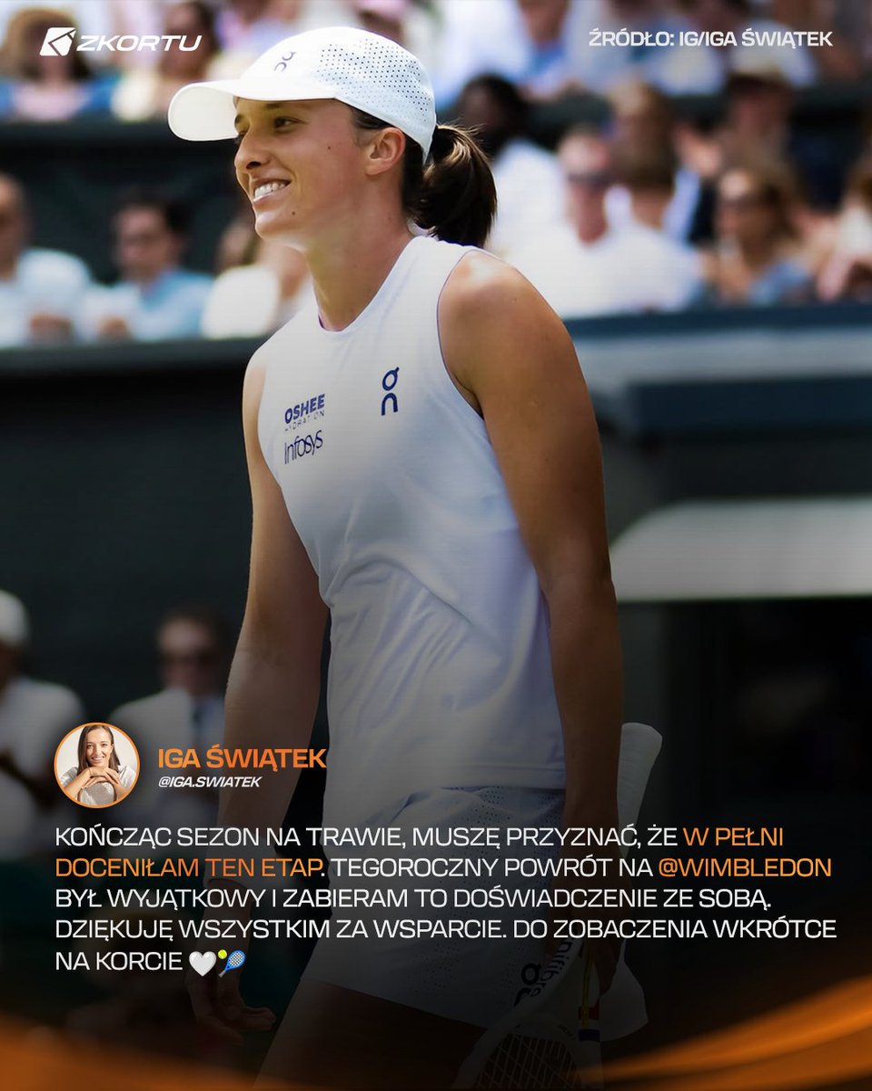 z_kortu's tweet photo. Iga Świątek na Instagramie: 

✍️ "Kończąc sezon na trawie, muszę przyznać, że w pełni doceniłam ten etap. Tegoroczny powrót na @Wimbledon był wyjątkowy i zabieram to doświadczenie ze sobą. Dziękuję wszystkim za wsparcie. Do zobaczenia wkrótce na korcie 🤍🎾"

#zkortu | #Wimbledon | 📸 IG/Iga Świątek