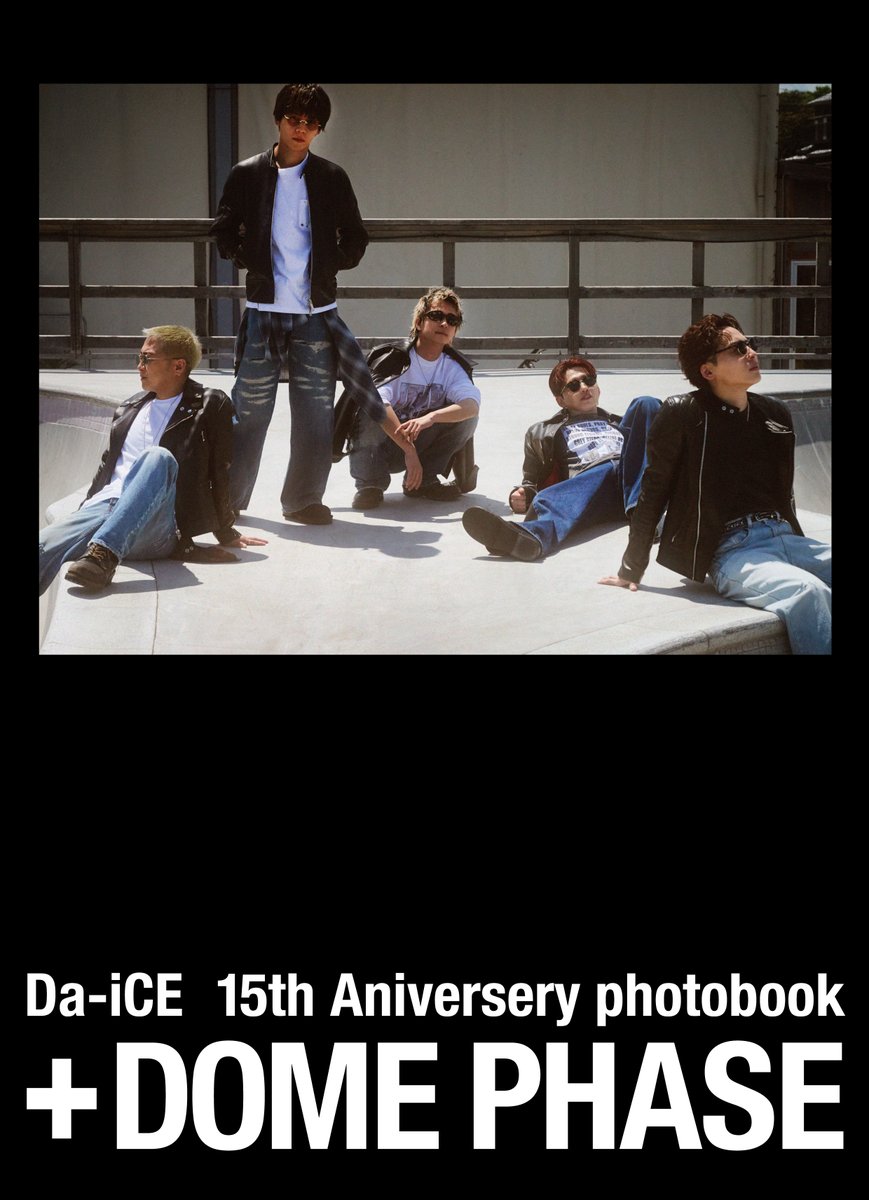 Da_iCE_STAFF's tweet photo. 【絶賛予約受付中】
9/6(日)発売予定
#Da_iCE 結成15周年記念
写真集『＋DOME PHASE』
https://t.co/Qm9U7Hedvi

通常版カバー＆セブンネット限定・特別限定カバー公開！

＜初版限定＞※各ネット書店共通
オリジナルメイキング動画つき（1分程度）

▼セブンネット限定版のご予約はこちら
https://t.co/of5t1hGcs5 

▼「Da-iCE DAY DOME PHASE 2027」プレイガイド2次先行受付中！
https://t.co/gbvRo8TZVu

#セブンイレブンの日
#Da_iCE_DAY_DOMEPHASE