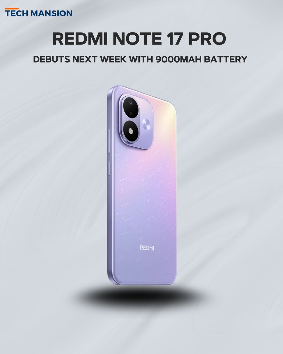 TechMansion's tweet photo. The Redmi Note 17 Pro is set to debut next week with a massive 9,000mAh battery. Is this the battery king we've been waiting for?
#redminote17pro #redminote17series #redmi #xiaomi #smartphones #techmansion https://t.co/l3bXrHXDwZ