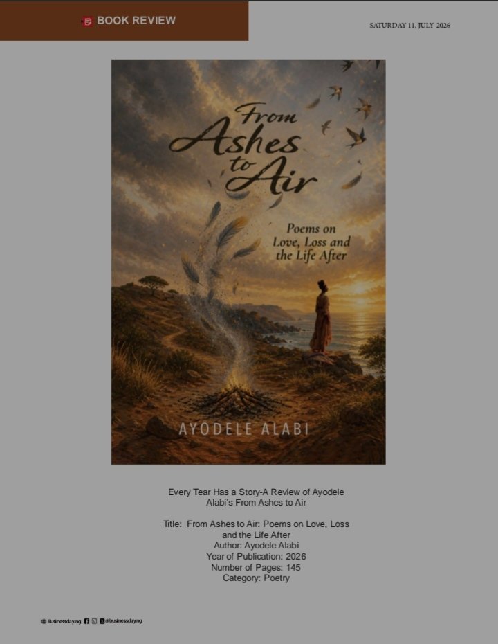 tiiPREE's tweet photo. Title: From Ashes to Air: Poems on Love, Loss and the Life After
Author: Ayodele Alabi
Year of Publication: 2026
Number of Pages: 145
Category: Poetry
Go here to read the review: https://t.co/ohBfpU7Pj9 https://t.co/7T75wDFYGL