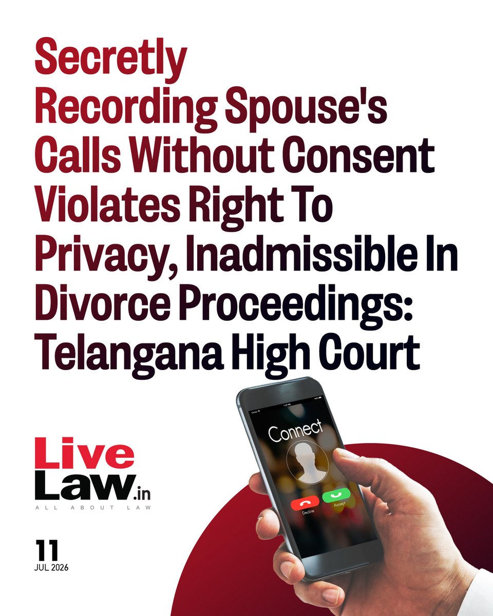 LiveLawIndia's tweet photo. The Telangana High Court has held that secretly recording telephone conversations of a spouse without their consent constitutes a breach of the fundamental right to privacy under Article 21 of the Constitution and that such recordings cannot be admitted in evidence in matrimonial proceedings.
Read more: https://t.co/8encFLLN1j
#TelanganaHighCourt  #callrecording #Article21