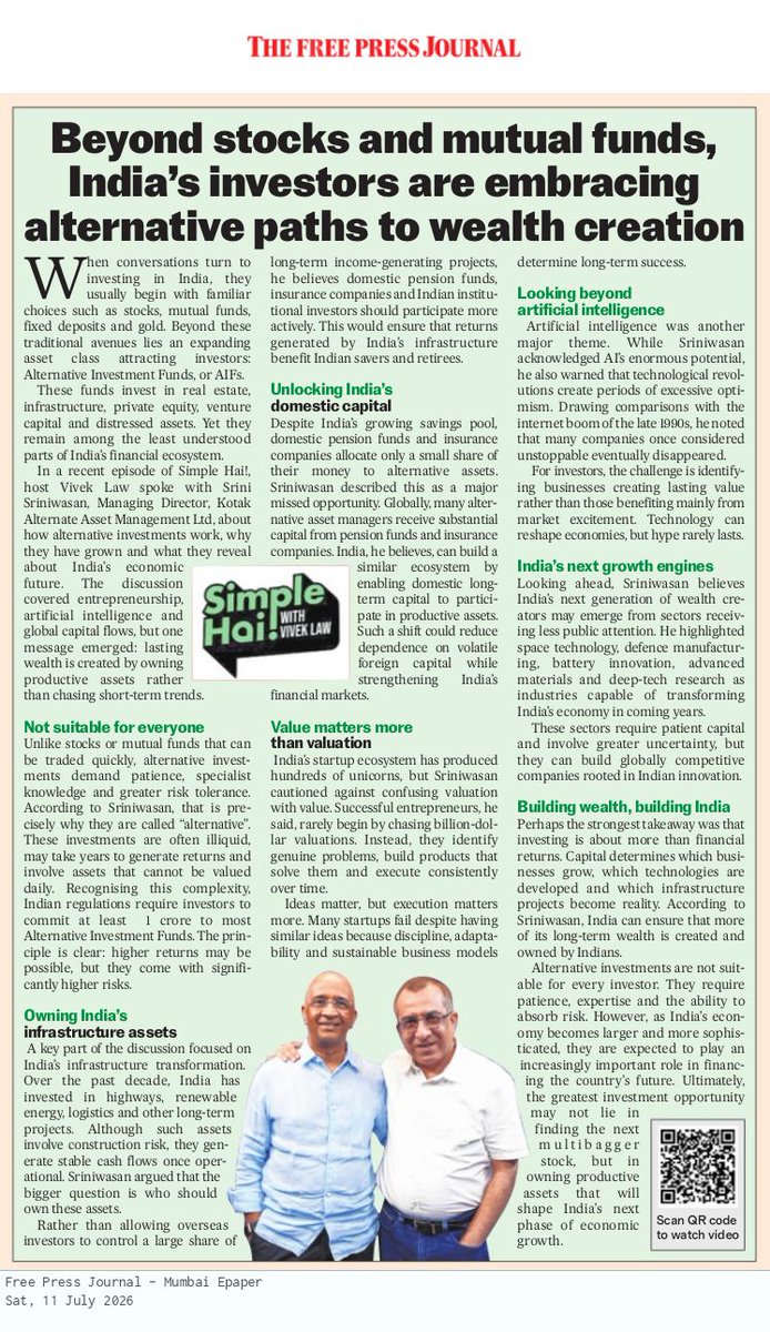 fpjindia's tweet photo. #SimpleHai | Beyond #Stocks And #MutualFunds: Why Alternative Investments Could Shape India's Next Wealth Creation Story

In a recent episode of @SimpleHaiShow, host @VivekLaw spoke with Srini Sriniwasan (@sriniwason) Management Ltd, about how alternative #investments work, why they have grown rapidly over the past two decades, and what they reveal about the future of India's #economy.

While the discussion covered entrepreneurship, artificial intelligence and global capital flows, one theme consistently emerged: long-term wealth is created by owning productive assets, not by chasing short-term trends.

Read the full interview on The Free Press Journal.
Link: https://t.co/gytZTUURRc

#finance #Business #India