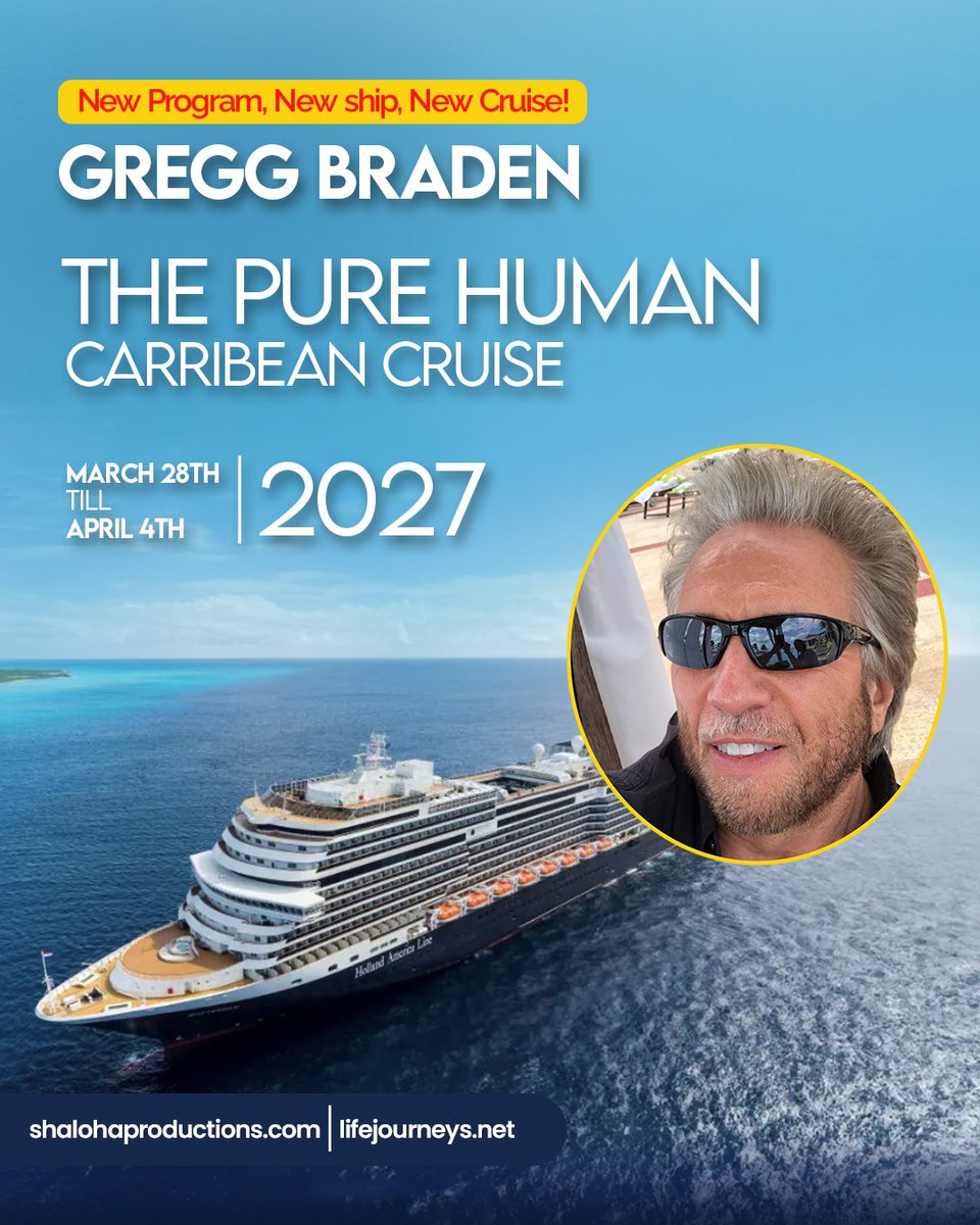 GreggBraden's tweet photo. Some of life's greatest breakthroughs happen when we step beyond the familiar. For the first time, we're taking Pure Human to the seas. Join me in 2027 for a transformational Caribbean voyage of discovery, connection, and human potential. Learn more: https://t.co/ml5W12hSN8 https://t.co/JgYRgIaZh0