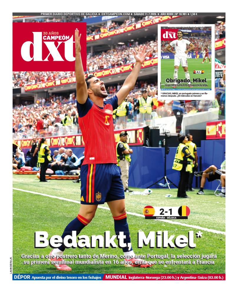 dxt_campeon's tweet photo. 🗞️ La Portada 11 | 07 | 2026
  
◾  MUNDIAL | Bedankt, Mikel*
◾  DÉPOR Apuesta por el divino tesoro en los fichajes

📲 https://t.co/b4VTI83aNZ https://t.co/6EhhGSiZTB