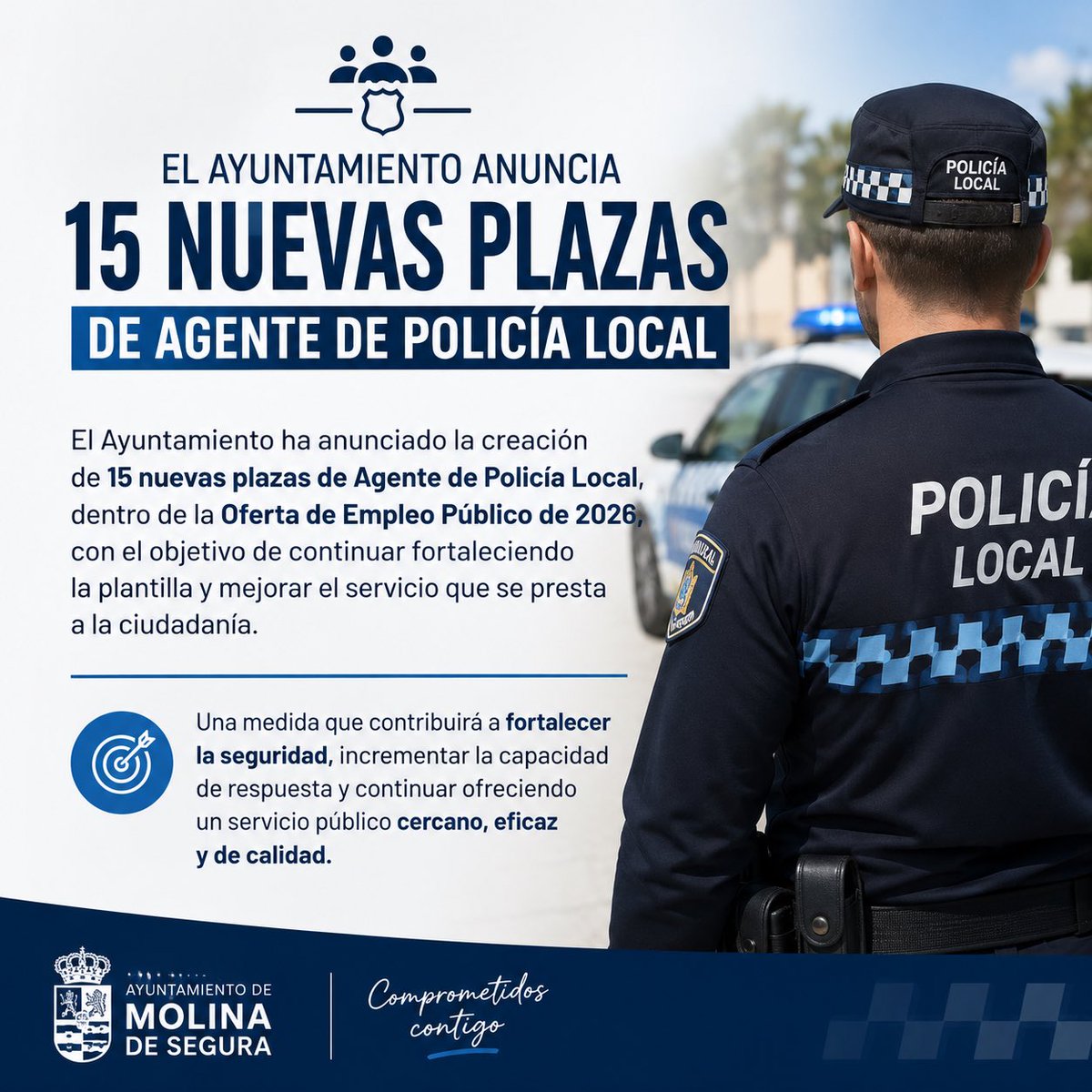 MolinaPolicia's tweet photo. Atención, opositores, si quieren unirse a nuestra familia estén atentos que vienen 15 plazas de camino. 

El Ayuntamiento ha anunciado la creación de 15 nuevas plazas de Agente de Policía Local, dentro de la Oferta de Empleo Público de 2026. https://t.co/zS6N9Diesc