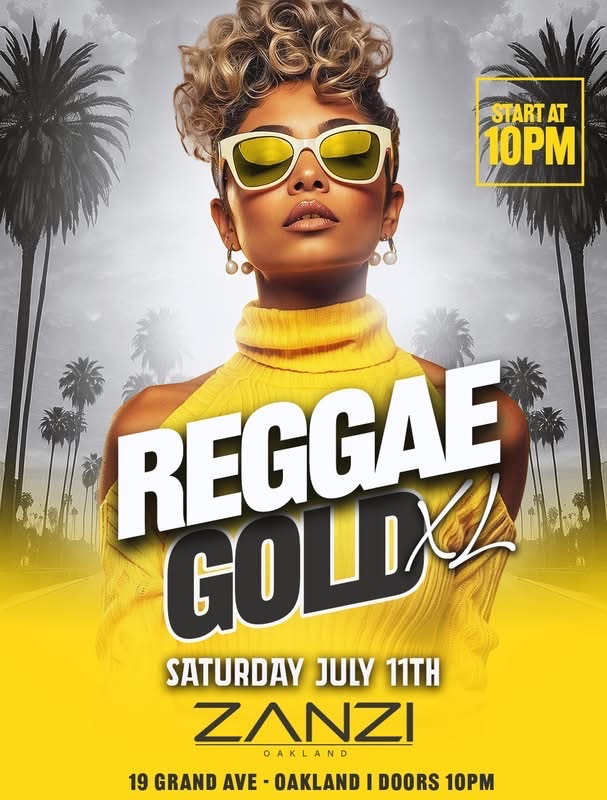 djhenroc's tweet photo. This Saturday July 11th #reggaegoldxl the Bay Area’s #1 Reggae Dancehall party returns to #Zanzi 
19 Grand Ave - The Oakland City
10pm Doors
21 &amp; up with https://t.co/OYLSWv0oVe