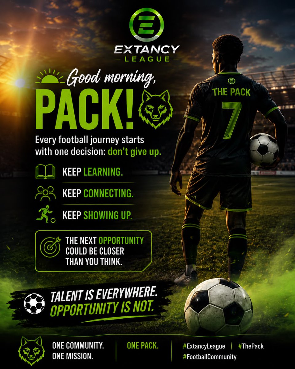 frankchukwil's tweet photo. 🌅 Good morning, Pack! 🐺

Every football journey starts with one decision: don’t give up.

Keep learning.
Keep connecting.
Keep showing up.

The next opportunity could be closer than you think.

⚽ Talent is everywhere. Opportunity is not.

#ExtancyLeague #ThePack #FootballCommu https://t.co/oopZUkv0ij