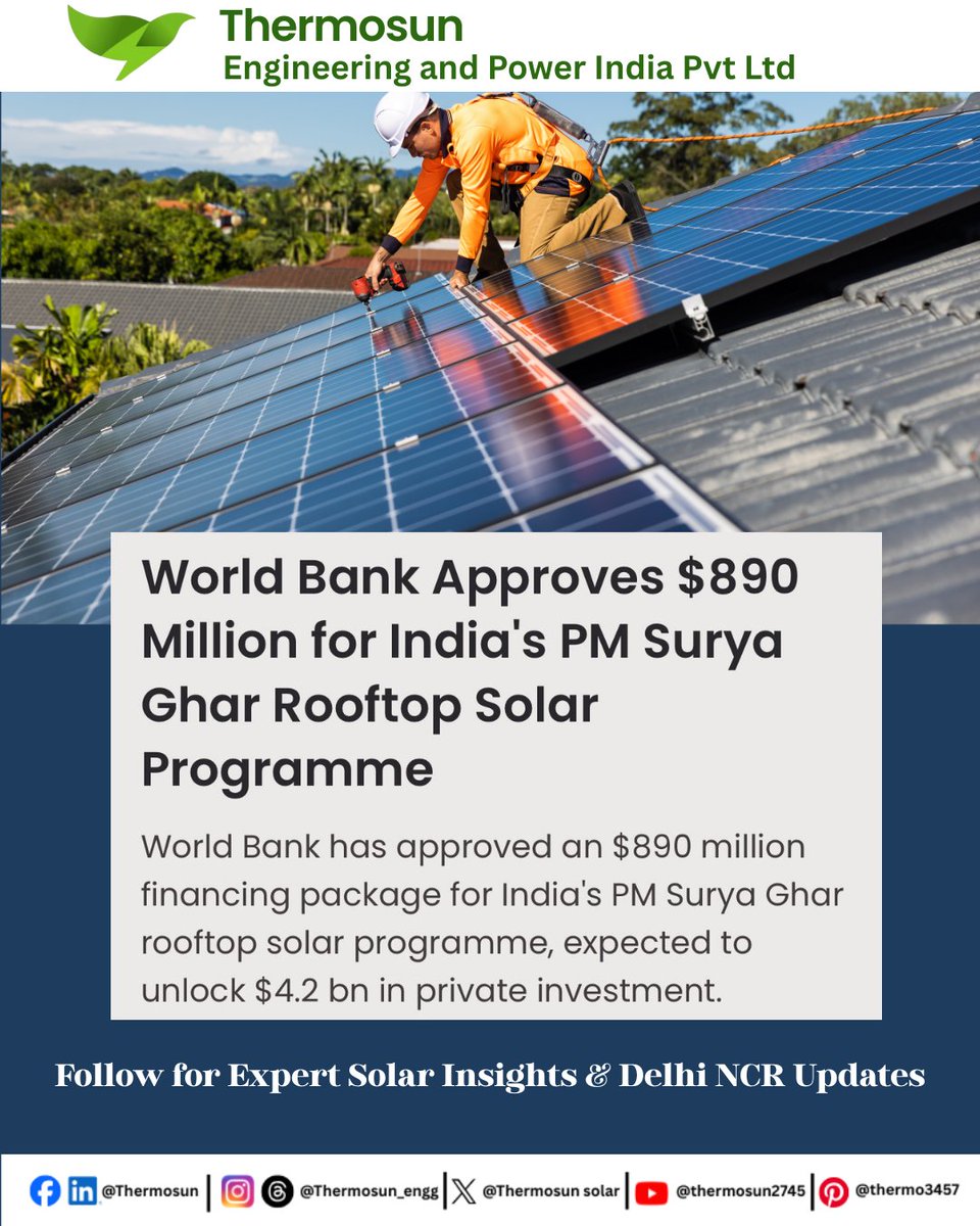 ThermosunSolar's tweet photo. Big news for Indian solar. 🌍☀️
World Bank approves $890M for India's PM Surya Ghar rooftop solar programme, expected to unlock $4.2B in private investment.
Share this with someone considering solar. Follow for more updates.
#PMSuryaGhar #WorldBank #RooftopSolar #Thermosun https://t.co/BibMvoLxqT