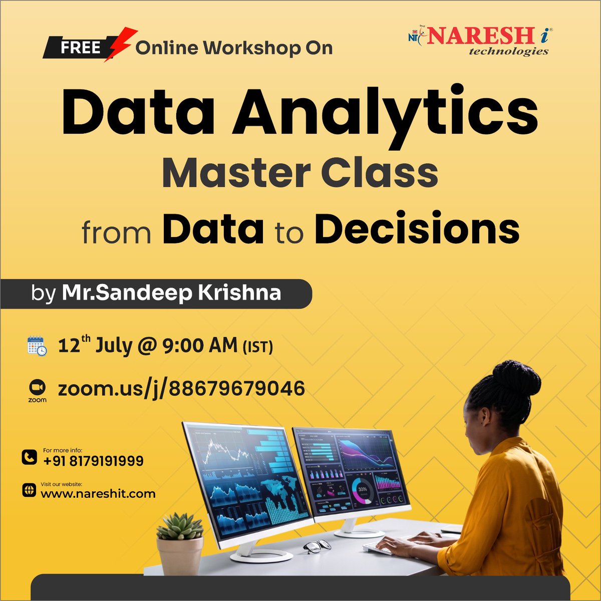 nareshitech's tweet photo. ๐ Turn Data into Powerful Decisions โ Join Our FREE Data Analytics Master Class! ๐
๐ Register Now: https://t.co/DUzEc8nd5u
๐จโ๐ซ Speaker: Mr. Sandeep Krishna
๐
Date: 12th July 2026
โฐ Time: 9:00 AM (IST)
#NareshIT #DataAnalytics #FreeWorkshop #MasterClass #DataAnalyst https://t.co/CKHHdDm2ju