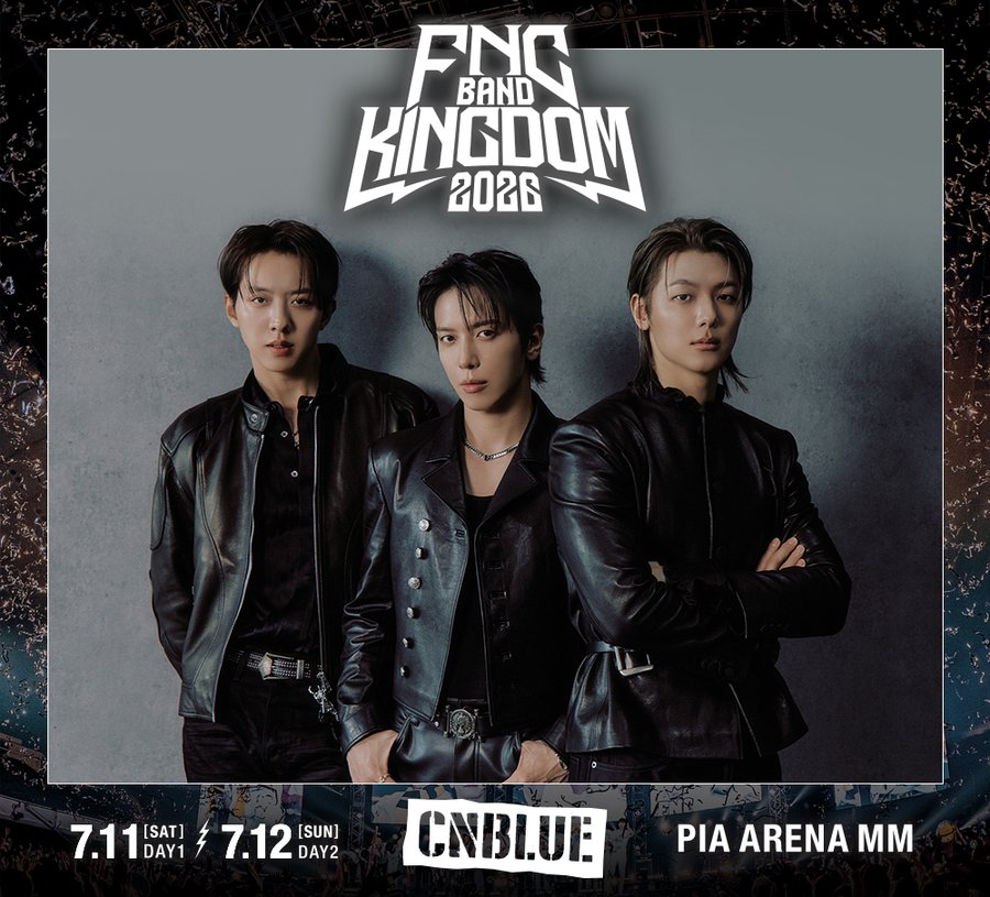 FAN_FNCBAND's tweet photo. ＼FNC BAND KINGDOM 2026／
DAY 1、本日開催‼︎📢

FNCバンドが集結する、特別な一日が始まります。

🎟️当日券販売中
https://t.co/2Runvq9KHO

この瞬間を、ぜひ会場で。

#FNCBANDKINGDOM #CNBLUE https://t.co/JXvD2eEPy5