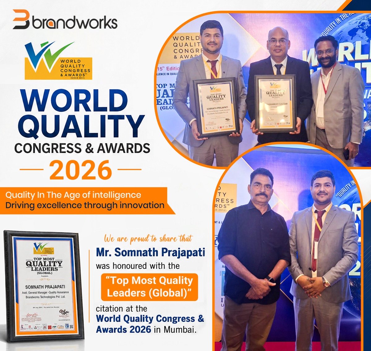 bwtechIN's tweet photo. Proud moment for Brandworks!

Mr. Somnath Prajapati, Assistant General Manager – Quality Assurance, has been honoured with the “Top Most Quality Leaders (Global)” citation at the World Quality Congress &amp; Awards 2026 in Mumbai.

#Brandworks #WorldQualityCongress #QualityLeadership https://t.co/sUSXpCXEDQ