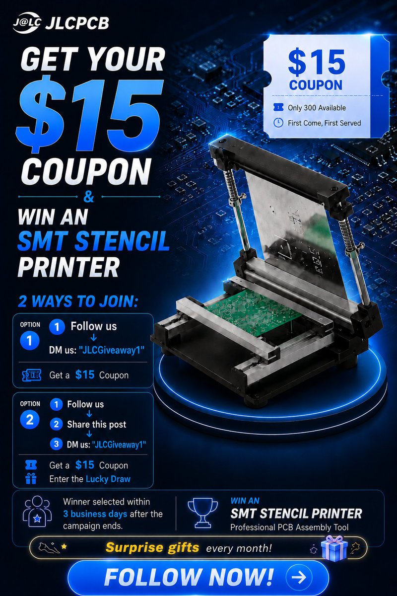 JLCPCB's tweet photo. Follow JLCPCB &amp; Get a $15 Coupon!
✅ Follow us + DM "JLCGiveaway1" → Get a $15 Coupon
🚀 Follow + Share + DM "JLCGiveaway1" → Get a $15 Coupon + Lucky Draw Entry
⚡ Only 500 coupons. First come, first served.
📅 Jul 12 – Aug 1

#JLCPCB #JLCGiveaway https://t.co/WNMwbdTmHg