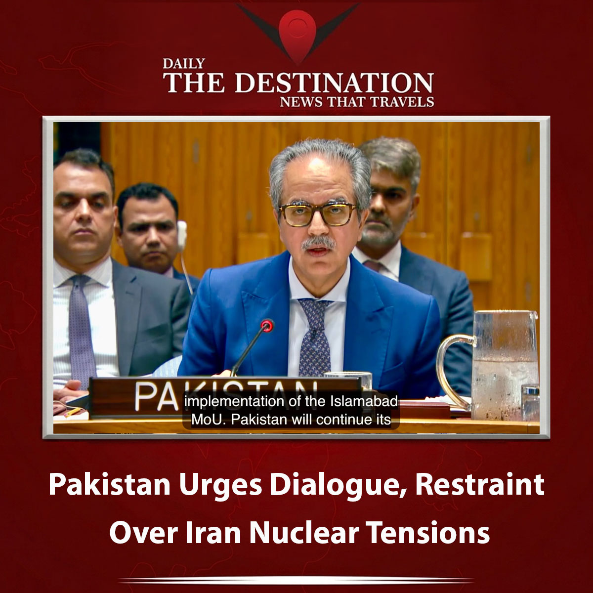 DailyTheDestin's tweet photo. Pakistan Urges Dialogue, Restraint Over Iran Nuclear Tensions
#Pakistan #UNSC #UnitedNations #Diplomacy #PeaceAndSecurity #IranNuclearIssue #RegionalStability #Dialogue #IslamabadMoU #ForeignPolicy #AsimIftikharAhmad #PeaceProcess @PakistanUN_NY @UN @UN_Spokesperson @UNSCOfficial @ForeignOfficePk @iaeaorg
https://t.co/kzFCl1EEy9