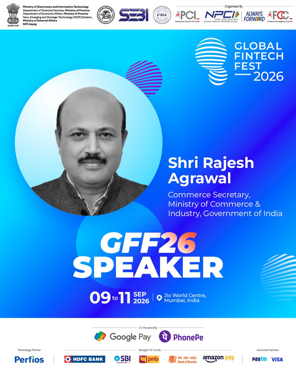 GffFintechfest's tweet photo. We’re pleased to welcome Shri Rajesh Agrawal, Commerce Secretary, Ministry of Commerce & Industry, Government of India, as a distinguished speaker at Global Fintech Fest 2026.
9–11 September 2026 | Jio World Centre, Mumbai
Register now: https://t.co/AveKX1Ixzh
#GFF #GFF2026 https://t.co/SpqWoFHpRi