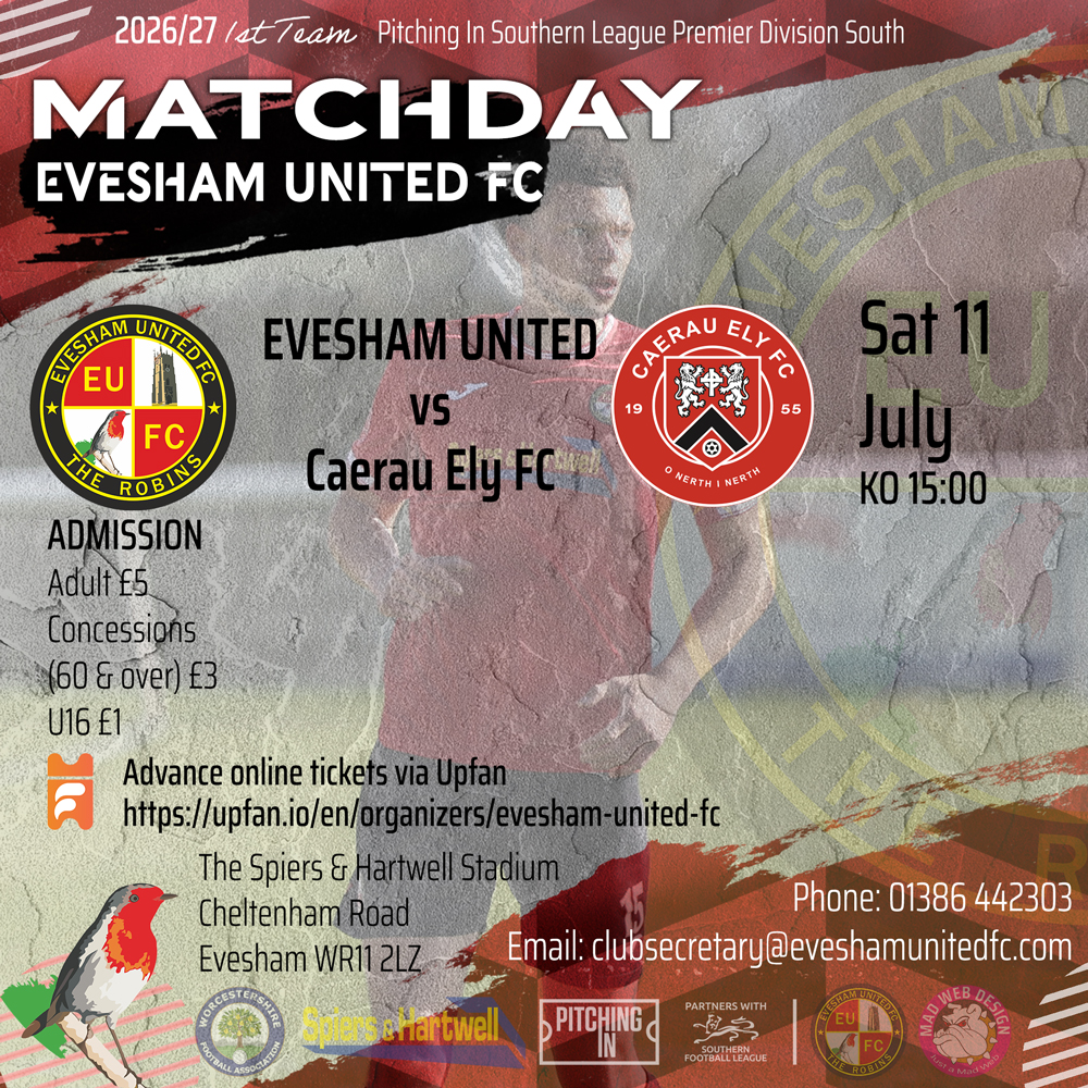 EveshamUnitedFC's tweet photo. 🗣️ PRE-SEASON MATCHDAY
⚽️ 🆚 @CaerauElyFC
📆Sat 11 Jul
⏰ 15:00 KO
🎟️A £5 C £3 K £1 ONLINE https://t.co/7EHk8d5yqX
📍The Spiers &amp; Hartwell Stadium WR11 2LZ
🌐https://t.co/IuL9wEZkNF
🔴⚪️#TheRobins https://t.co/5R5omsKHCd