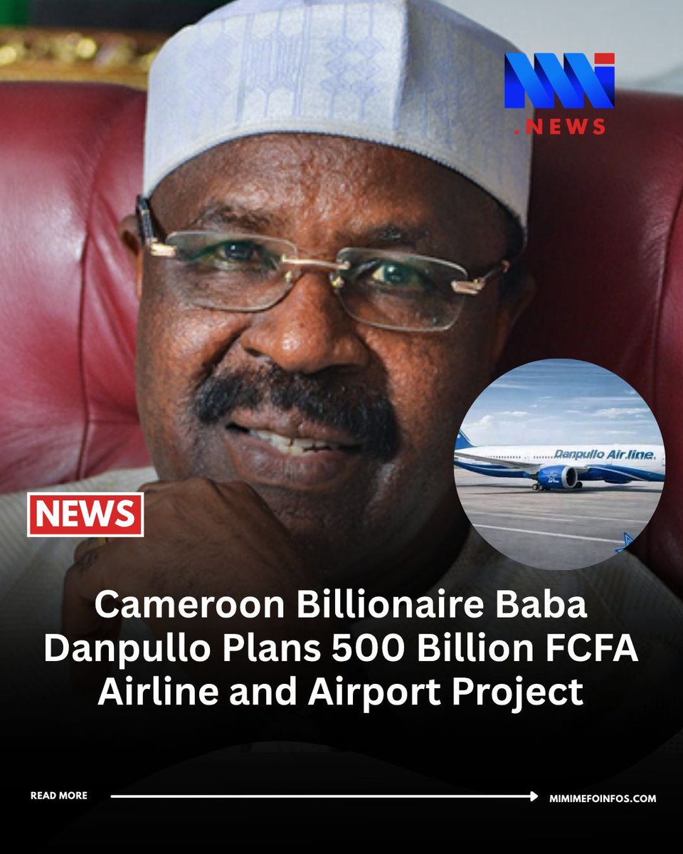 MimiMefoInfo's tweet photo. Cameroonian billionaire Baba Ahmadou Danpullo is reportedly preparing to invest about 500 billion FCFA in the creation of a private airline and two dedicated airports in Yaoundé and Douala.

The proposed carrier, Danpullo Air Line, would initially connect Cameroon’s ten regions before expanding services to major cities across the six-member Central African Economic and Monetary Community, CEMAC.

The planned investment represents about 92% of Danpullo’s estimated 547 billion FCFA fortune, making it one of the largest privately financed aviation projects ever proposed by an African entrepreneur. Funding is expected to combine his personal capital with money from private investors and international lenders.

Reports indicate that construction of the proposed Yaoundé airport could begin in September 2026, with commercial airline operations targeted for 2030.

The project is expected to address limited domestic and regional air connectivity and offer an alternative to Cameroon’s state-owned airline, Camair-Co, which has faced persistent financial, fleet and operational difficulties.

However, the ambitious project would still require major regulatory, environmental, safety and aviation approvals. Cameroonian authorities have not publicly announced that the airline or proposed airports have received the necessary licences.

#MMINews