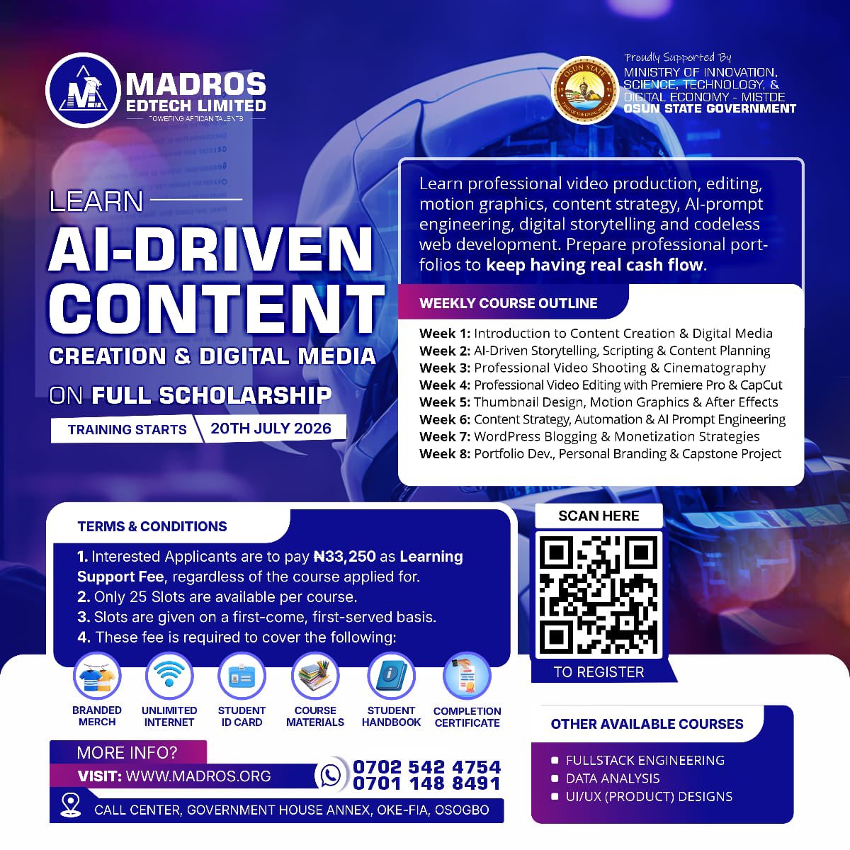 MadrosLessons's tweet photo. Another day, another chance to grab this scholarship spot 👀
📅 Training starts 20th July 2026
Pay only ₦33,250 learning support fee (covers your merch, internet, ID card, materials, handbook &amp; certificate)
Scan the QR code or DM us to apply now.
#MadrosLessons https://t.co/oybA7Udsym