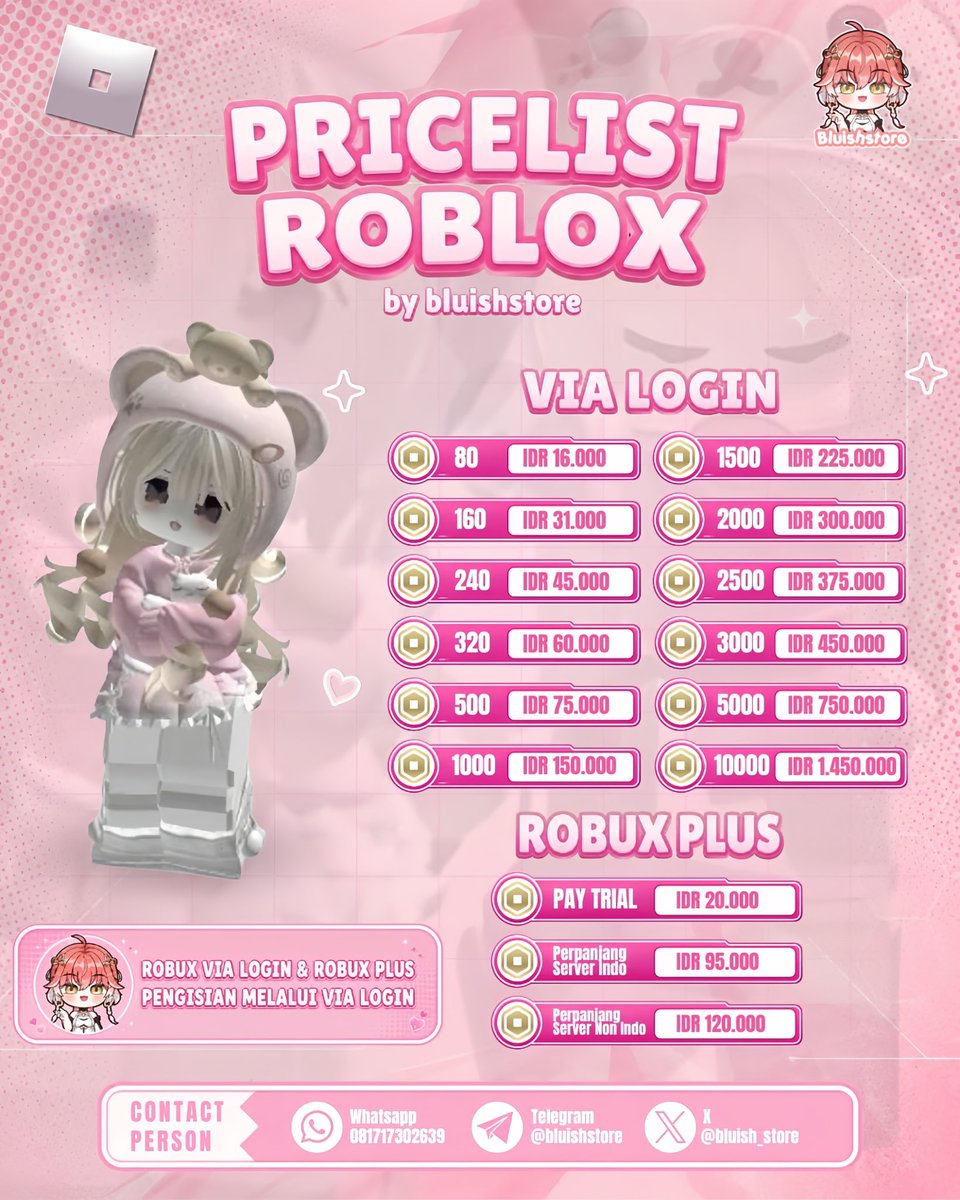 bluish_store's tweet photo. ㅤㅤㅤㅤ
     menyediakan (+🎀 robux) 
     ✉️*:· by Bluish Store! 𐚁‌
     fast respon &. fast proses 
     trusted pastinya! sudah  
     menghandle ±10,000 ✿  
     pesanan manis.. ♪(๑ᴖ◡ᴖ๑)♪

        robux via username
          𑣿  start   :   15.000

        robux via gamepass
          𑣿  start   :   13.000

        robux via login
          𑣿  start   :   16.000

        robux plus
          𑣿  start   :   20.000

     contact (〃ω〃) person’s 
                     4u! ୨୧
         testimonials check! 
     [https://t.co/5upBYAJT0c]