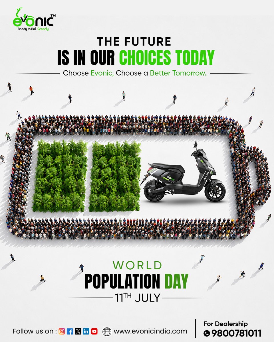 evonicindia's tweet photo. Every choice shapes a greener tomorrow. This World Population Day, embrace sustainable mobility with Evonic Electric Scooters and be part of the movement toward a cleaner, smarter future. Ride responsibly, reduce emissions,
Call: 9800781011
#WorldPopulationDay #Evonic #GoGreen https://t.co/cwCtDeuUm1