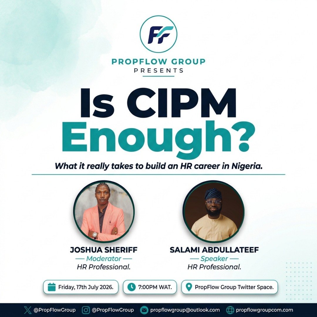 PropflowGroup's tweet photo. In case you missed it 👀
@tundeskie and @sheriff_HR are joining us this Friday to talk about one thing:
Is CIPM enough to build a real HR career in Nigeria?
📅 Friday 17th July
⏰ 7PM WAT
📍 PropFlow Group Twitter Space
See you there. 🎙
https://t.co/8Kx5FjHUz9 https://t.co/XMWXukreJa
