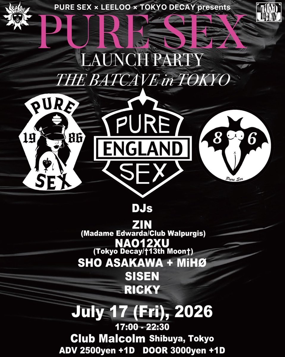 clubmalcolm's tweet photo. 【本日の公演🔥】

‼️マルコム Pick Up イベント‼️

7/17(金) 渋谷ClubMalcolm

PURE SEX × LEELOO × TOKYO DECAY presents
PURE SEX LAUNCH PARTY THE BATCAVE in TOKYO

-DJs-
ZIN
NAO12XU
SHO ASAKAWA + MiHØ
SISEN
RICKY

OPEN 17:00 / CLOSE 22:30
ADV ¥2,500 / DOOR ¥3,000
入場時別途1D (¥700) https://t.co/Vgs4kF28W3