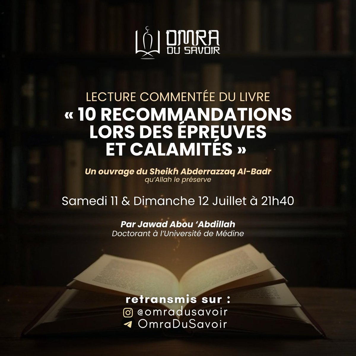 omradusavoir's tweet photo. 📖 C’est ce soir, in shâ Allah.

Rendez-vous à 21h40 pour le premier des deux cours consacrés au livre « 10 recommandations lors des épreuves et calamités ».

📱Les liens d’accès au live sont disponibles ci-dessous :

🟣 Instagram :
https://t.co/DKZdFSgtUH

🔵 Télégram :
https://t.co/1EZSzej9Bt

Qu’Allah nous permette d’en tirer le plus grand profit.