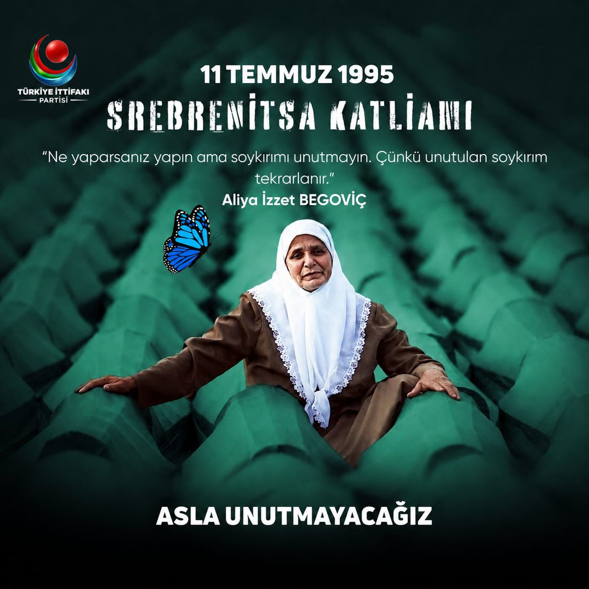 IttifakPartisi's tweet photo. Srebrenitsa'yı Unutmadık, Unutturmayacağız!

Temmuz 1995’te Srebrenitsa'da, birkaç gün içinde 8 binden fazla Boşnak erkek ve çocuğun katledildiği, on binlerce kadının sistematik cinsel şiddetin mağduru olduğu soykırımı unutmamak, sadece geçmişi hatırlamak değil; insanlığın ortak vicdanını, onurunu ve adalet duygusunu korumaktır.

Avrupa'nın ortasında tüm dünyanın gözleri önünde yaşanan bu vahşetin sebep olduğu derin acıyı yüreğimizde taşıyor, hayatını kaybeden tüm masumları saygı, rahmet ve dinmeyen bir hüzünle anıyoruz.
