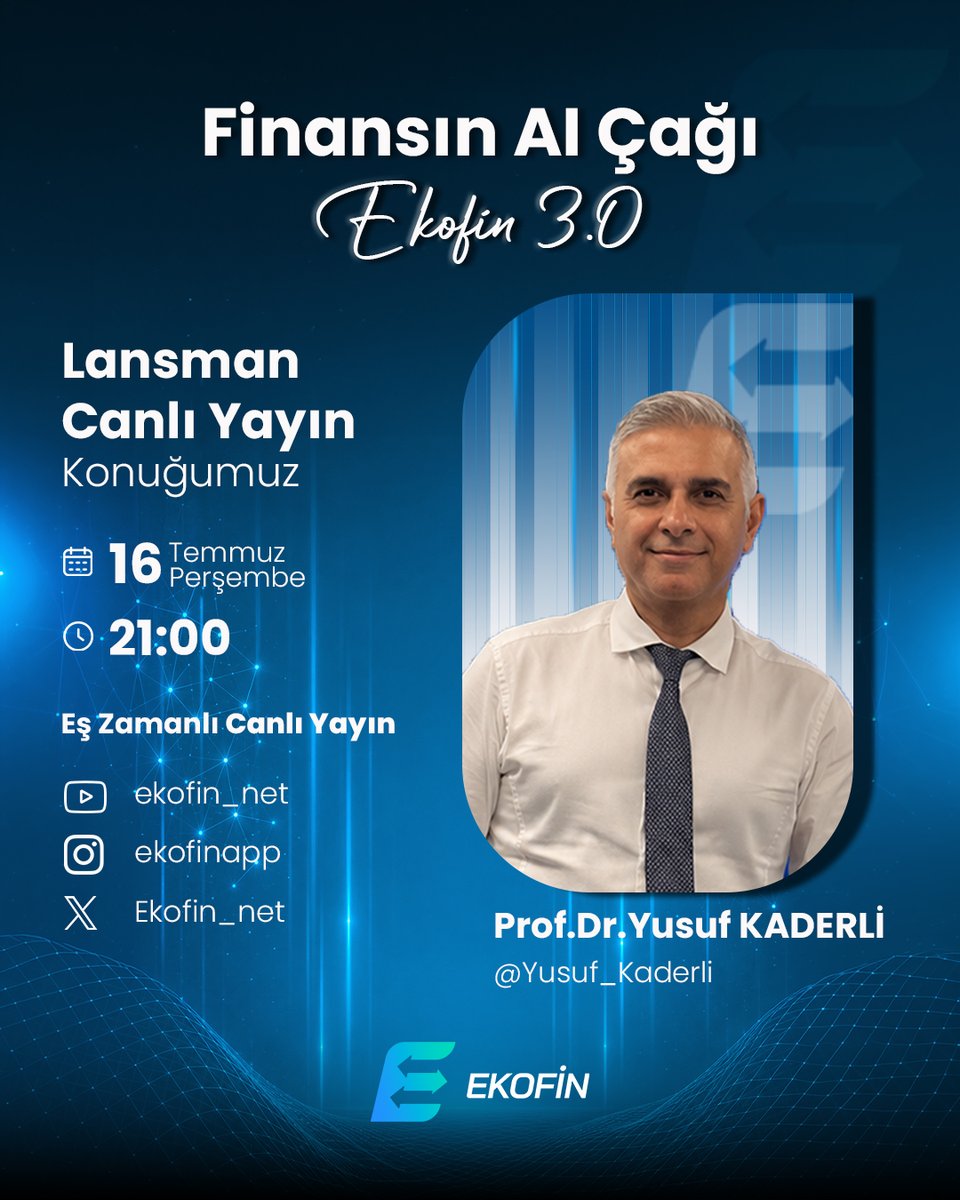 Ekofin_net's tweet photo. 🚀 Ekofin 3.0'a günler kala...
Finansın AI Çağı Ekofin'le çok yakında.
Borsayı Sevdiren Hoca Prof.Dr. @Yusuf_Kaderli, Ekofin 3.0 canlı yayınımızın konukları arasında yer alacak.
Canlı yayınımızda Ekofin 3.0'daki temel analiz sayfalarını birlikte inceleyecek, platformun sunduğu yeni deneyimi ve öne çıkan özellikleri birlikte keşfedeceğiz.
📅 16 Temmuz Perşembe
🕘 21.00
📺 YouTube: https://t.co/5cI18KZd26
📱 Instagram: https://t.co/yNbbdFcYRQ