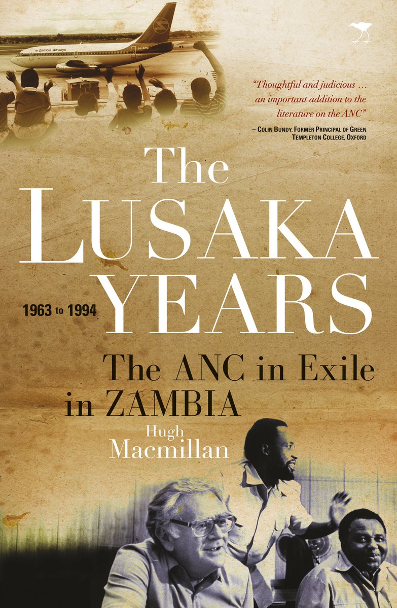 HistorySAZAR's tweet photo. Book: The Lusaka Years - The ANC in exile in Zambia, 1963 to 1994, by Hugh Macmillan https://t.co/CFC5leOERo