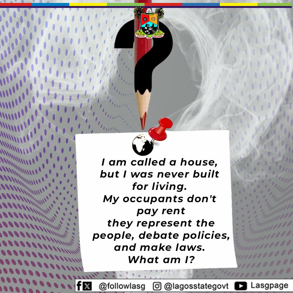 followlasg's tweet photo. Let’s test your Lagos knowledge. Here's our brain teaser for today...

"I am called a house, but I was never built for living. My occupants don't pay rent—they represent the people, debate policies, and make laws. What am I?"

📤 Share to friends who love brain teasers. 

Drop your answer before someone else gets it right. 👇
@jidesanwoolu
@drobafemihamzat
@gbenga_omo
@gboyegaakosile
@LanreBajulaiye
@BarrBimbola
@Mr_JAGs @Riddwane

#AGreaterLagosRising
#LASG
#funfacts
#brainteaser
#Lagostrivia