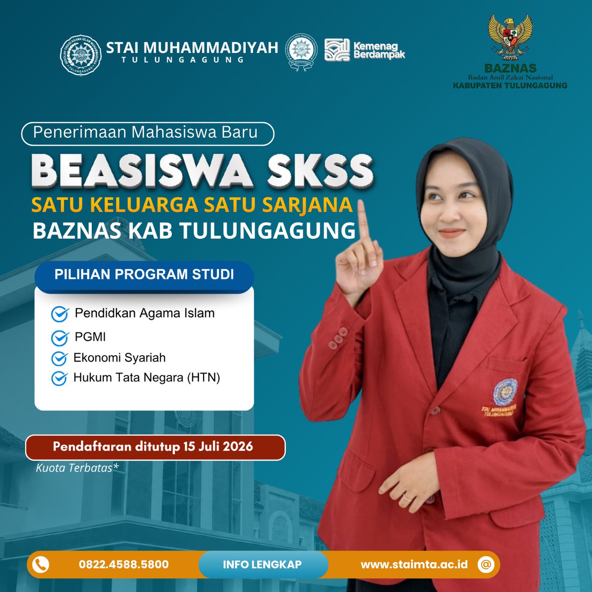 STAIMuh's tweet photo. *DIBUKA BEASISWA SKSS 2026*
_Satu Keluarga Satu Sarjana_
_Bekerja sama dengan BAZNAS Kabupaten Tulungagung._
Pilihan Program Studi:
• Pendidikan Agama Islam
• PGMI
• Ekonomi Syariah
• Hukum Tata Negara
*Pendaftaran ditutup: 15 Juli 2026*
📲 Info &amp; Pendaftaran: 0822 4588 5800 https://t.co/7GE1bbrbaI