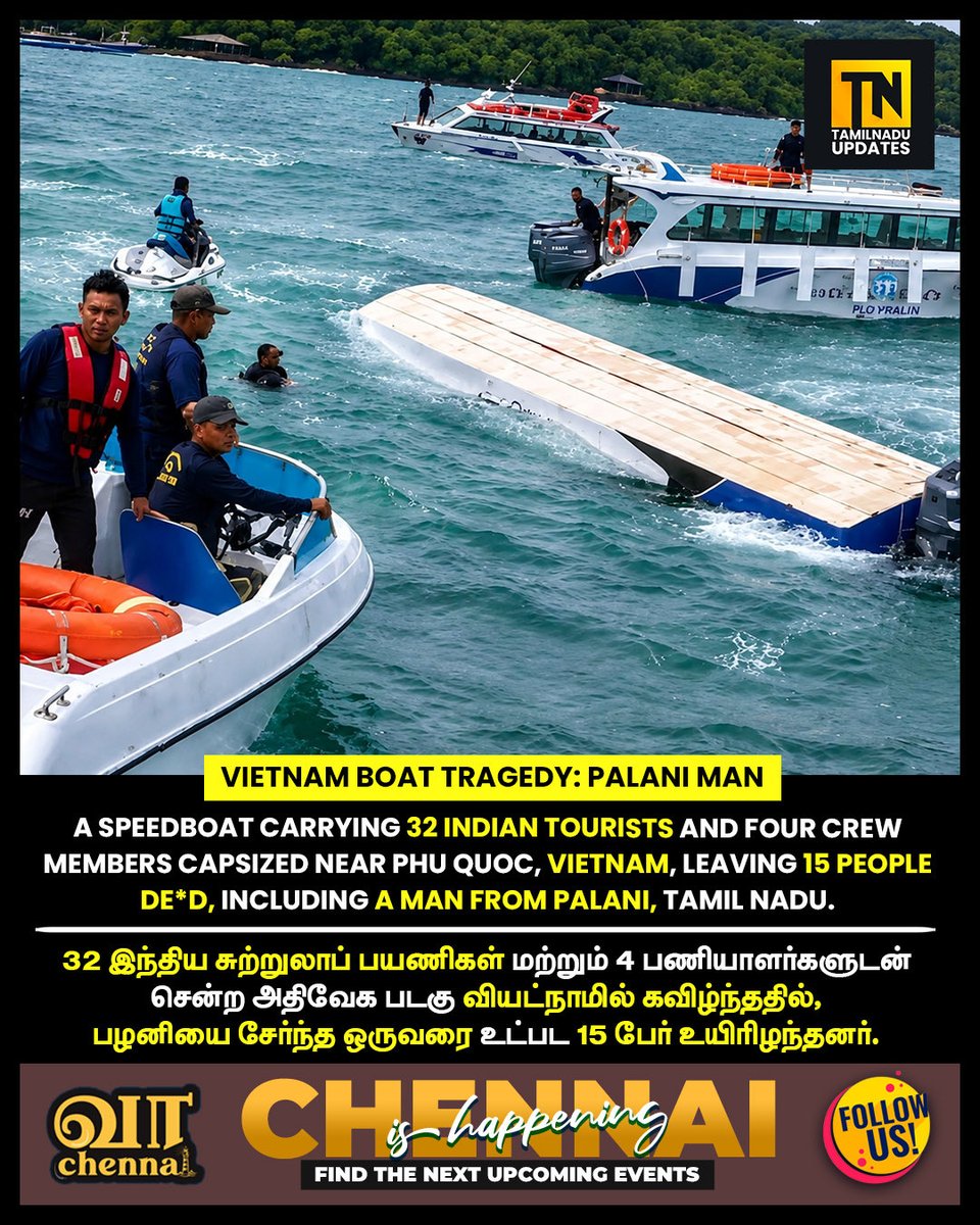 TN_Updates_'s tweet photo. A tragic boat accident in Vietnam claimed 15 lives, including a man from Palani, Tamil Nadu. @TN_Updates_ 

#VietnamTragedy #PalaniMan #Indians #Tourists #TNUpdates https://t.co/jFGqubxh0v