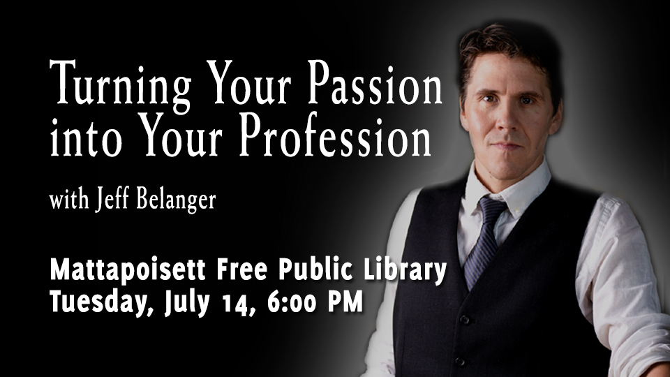 THEJeffBelanger's tweet photo. Join me Tuesday at 6PM for a motivational talk on turning your passion into your profession. The event is free to attend and sponsored by the Mattapoisett Library, 7 Barstow St., Mattapoisett, MA. No reservations required! https://t.co/HZQZKHBMRL