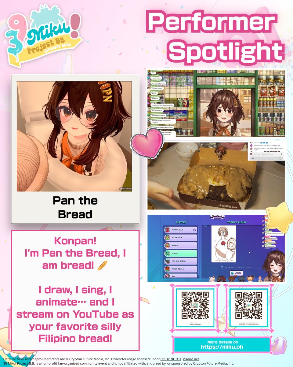 TeArEventsPH's tweet photo. ⭐ 39 MIKU! PROJECT B.B.: TALENTS SPOTLIGHT ⭐

Get ready to experience some incredible creativity and energy, because our next featured talent has officially arrived! Please give a warm, enthusiastic welcome to a phenomenal creator for 39 Miku! Project B.B, @panthebread from the performing group Dayjobu! 🥖🩵✨

🌟 Konpan! Yes, she is literally bread—everyone's favorite silly Filipino VTuber! On top of being a full-time carb, Pan is a multitalented creator who draws, sings, animates, and streams regularly on YouTube, bringing endless fun and wholesome vibes to her community! 🎨

🎶 Pan is pouring all her passion into this showcase, bringing her bread-tastic energy to express the PH community's collective love for our Miku-sama. It promises to be a remarkably fun and unique feature, and we are so excited for you to check out her work and join her in celebrating Miku~♪

If you wanna know more about her, catch her on her socials:
🥖: https://t.co/HnFXdZMT22
🔷: https://t.co/j8XZCd1fTg
🔴: https://t.co/vueQYuHkfE
✖️: https://t.co/veHxGiWQ9I

👀 Witness her amazing talent at 39 Miku! Project B.B.~

📝 Get a ticket to the event by clicking on this link: https://t.co/n6qUcXoqcV
📅 When: September 06, 2026
📍 Where: Bayanihan Center, Pasig City, Philippines
✨ Guests, Contests, and other Event details: https://t.co/n6qUcXoqcV

👉 You may scan the QR codes, or click on the links provided to become part of the community—and witness our talented performers take the stage! 🩵 🇵🇭
✔️ https://t.co/N3G6o0eX49
✔️ https://t.co/R7Vi3Gh3nf
✔️ https://t.co/YJ58t7C0oa

Join now and stay tuned for more updates! 🔥

#39Miku #ProjectBB #HBM #MikuPH #TeArEvents #HatsuneMiku #Vocaloid #PanTheBread