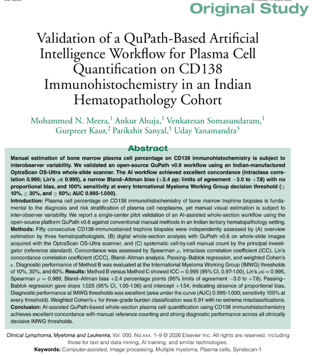 UdayYanamandra's tweet photo. New in #Clinical_lymphoma_Myeloma_Leukemia_journal : Validation of an open-source AI workflow (QuPath v0.6) for plasma cell quantification on CD138 IHC — the first such validation from India, using an Indian-made whole-slide scanner (OptraScan OS-Ultra). A significant work from the Department of Pathology, AFMC.
✅ ICC 0.995 vs manual reference count
✅ 100% sensitivity at all IMWG thresholds (≥10%, ≥30%, ≥60%)
✅ Narrow Bland-Altman limits (-3.0 to +7.8 pp), no proportional bias
✅ Outperformed overview estimation by hematopathologists
Open-source + locally manufactured scanner = a resource-appropriate digital pathology tool for Indian & South Asian hematopathology labs.
📄 https://t.co/a8yyjHyEYG
#MultipleMyeloma #DigitalPathology #QuPath #Hematopathology #PlasmaCellNeoplasms #AIinMedicine #MedTwitter