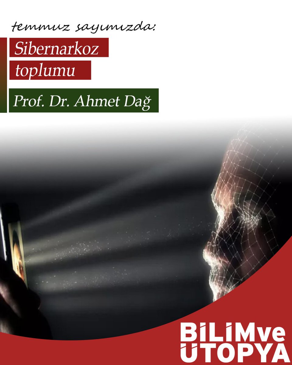 bilimveutopya's tweet photo. 📢 Prof. Dr. Ahmet Dağ, ''Sibernarkoz Toplumu" yazısıyla Temmuz 2026 sayımızda. 📢

Temmuz sayımız dergi bayilerinde ve internet sitemizde satışta. 📢 https://t.co/QXTgXTfNpr