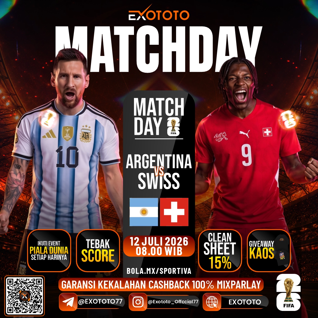 EXOTOTO_88's tweet photo. JADWAL PERTANDINGAN PIALA DUNIA 2026 HARI INI

IKUTIN EVENT &amp; PROMO SERU LAINNYA HANYA DI EXOTOTO

* TEBAK SCORE HADIAH JUTAAN SETIAP HARINYA.
* CLEAN SHEET 15% BONUS KEMENANGAN BERSIH.
* BAGI BAGI KAOS PIALA DUNIA 2026

LINK DAFTAR : https://t.co/L5vPJDfdmS

Minggu, 12 Juli 2026 https://t.co/3a06EgTAEL