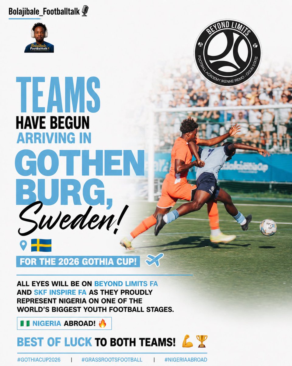 BolajiBale12's tweet photo. Still Awaiting the Arrival of Defending Champions Beyond Limits FA. 🇳🇬✈️🇸🇪
#gothiacup26 #Beyondlimits https://t.co/Ae5xYKce8S