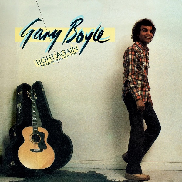 入荷速報】 GARY BOYLE / Light Again - The Recordings 1977-1978