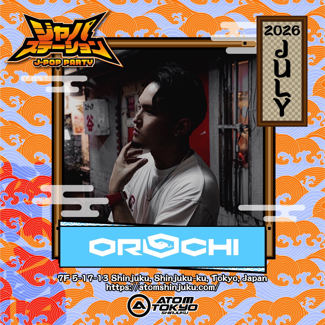japastation2022's tweet photo. 7/11(土) 22:00-4:30
📍ATOM TOKYO -SHINJUKU-
JPOPパーティー
#ジャパステーション

DJ:KAZI/YAHAGI/OROCHI/SONCHO/Tiffany/Straw

#ジャパステ #JPOP #SHINJUKU #クラブ
#アトム #JPOPDJ https://t.co/dbhHqx2sRP
