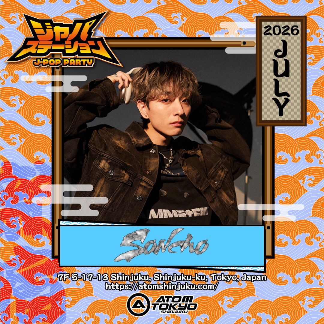japastation2022's tweet photo. 7/11(土) 22:00-4:30
📍ATOM TOKYO -SHINJUKU-
JPOPパーティー
#ジャパステーション

DJ:KAZI/YAHAGI/OROCHI/SONCHO/Tiffany/Straw

#ジャパステ #JPOP #SHINJUKU #クラブ
#アトム #JPOPDJ https://t.co/dbhHqx2sRP