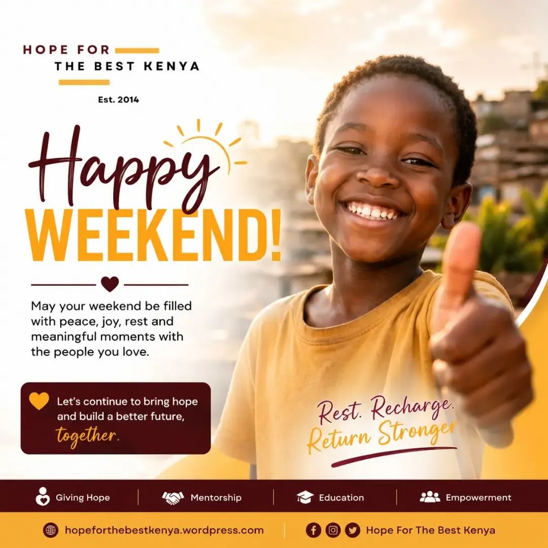 HopeForTheBestK's tweet photo. May your weekend be filled with peace, joy, rest, and meaningful moments with the people you love. 

Get Involved: https://t.co/4koWatYFtz

#HappyWeekend #HopeForTheBestKenya #Join #HopeCommunity #HopeInAction https://t.co/saDwWphw5K