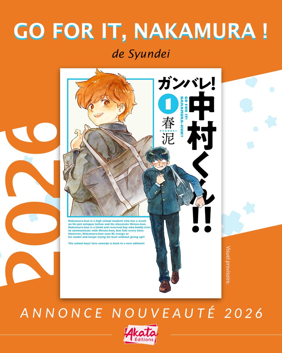 AKATAmanga's tweet photo. 🐙 ANNONCE 🐙
Notre troisième annonce Boy’s Love va faire plaisir, à n’en pas douter ! "Go for it, Nakamura !", série iconique de Syundei, fera son retour en français dans une nouvelle édition… et chez Akata !

RÉSUMÉ 👇 https://t.co/rVwEiEc3XE