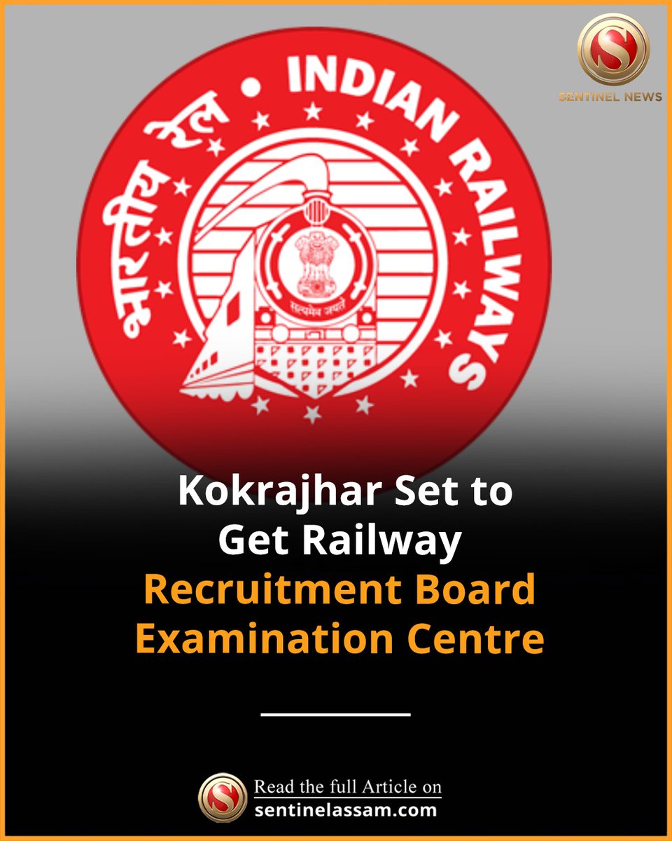 Sentinel_Assam's tweet photo. Kokrajhar is set to get a Railway Recruitment Board (RRB) examination centre after the Ministry of Railways initiated the process following a request by Rajya Sabha MP Pramod Boro.
#TheSentinel #RRB #Kokrajhar https://t.co/GOJFaYlxCb