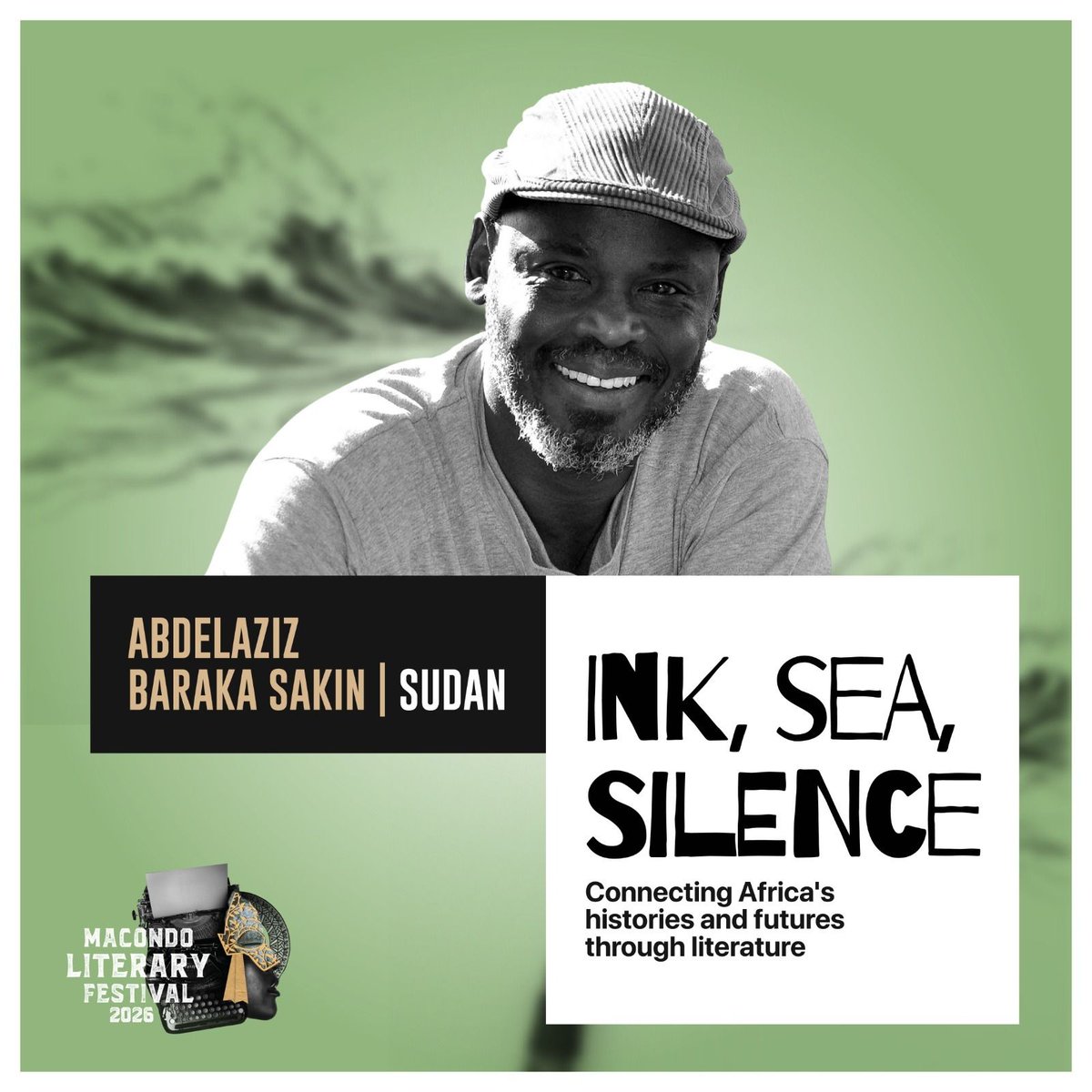 MacondoLitFest's tweet photo. Sudanese novelist Abdelaziz Baraka Sakin joins  us at #Macondo2026.

His acclaimed work explores migration, identity and resilience, making him a powerful voice for this year's theme: Silence.

Save the date! 📍18–20 Sept | Kenya Cultural Centre, Nairobi. https://t.co/cv3y0rwnY8