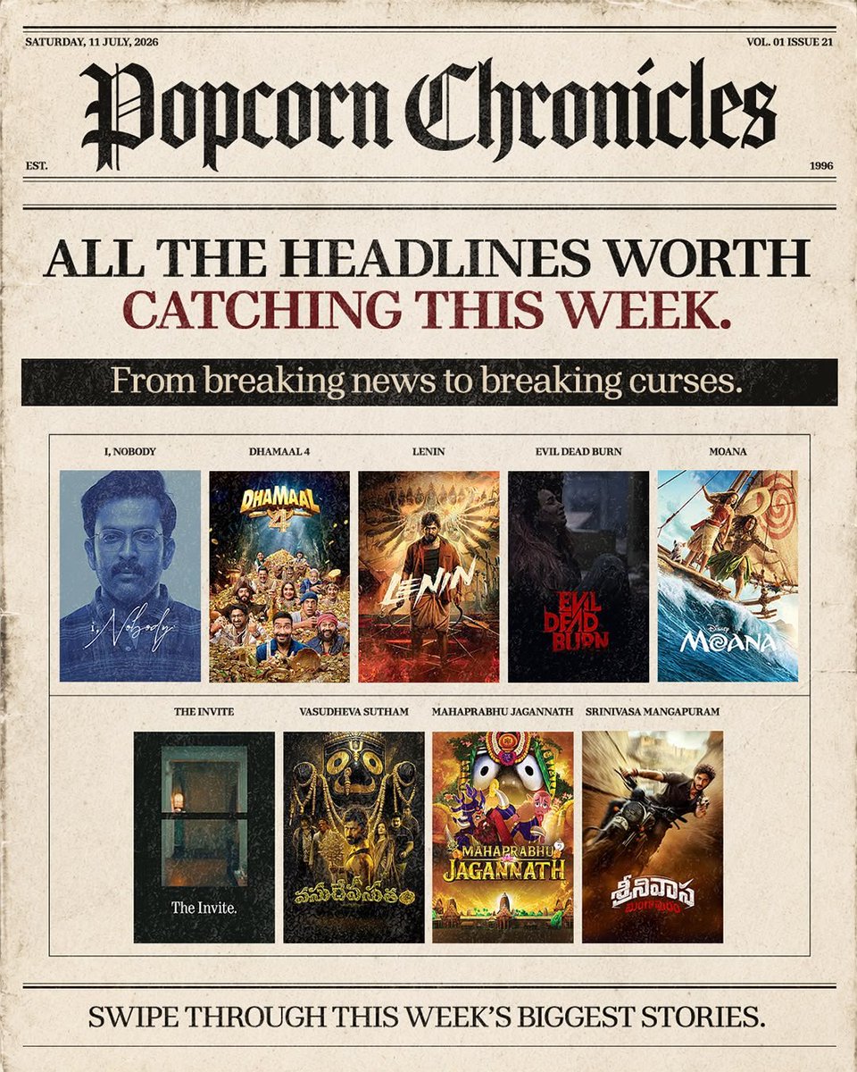 bookmyshow's tweet photo. This week's front page comes with popcorn. 🍿

#INobody #Dhamaal4 #Lenin #IdhayamMurali #EvilDeadBurn #Moana #TheInvite #VasudheaSutham #MahaprabhuJagannath #SrinivasaMangapuram #Movies #MoviePlans #BookMyShow

(1/3) https://t.co/tQ41idVUIF